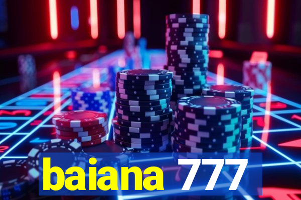 baiana 777